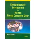 Entrepreneurship Development for Women Through Cooperative Sector